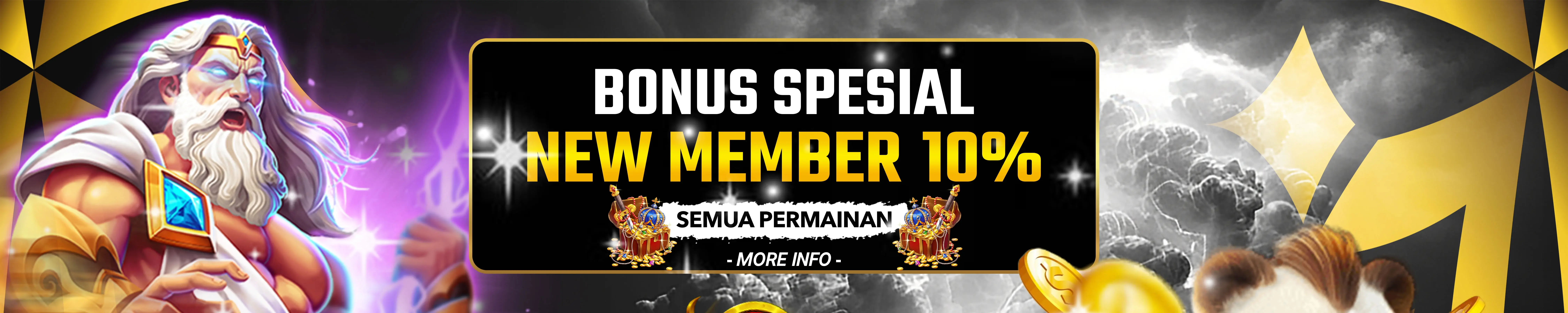 BONUS NEW MEMBER 10% PENASLOT